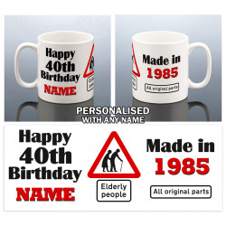 Funny 40th Birthday Mug for Him