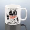 Funny 40th Birthday Mug