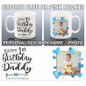 Daddy 1st Birthday Mug