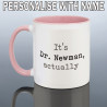 Personalised PhD Mug for Him
