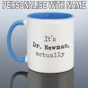 Personalised PhD Mug for Him