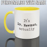 Personalised PhD Mug for Him