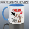 Funny 70th Birthday Mug for Him