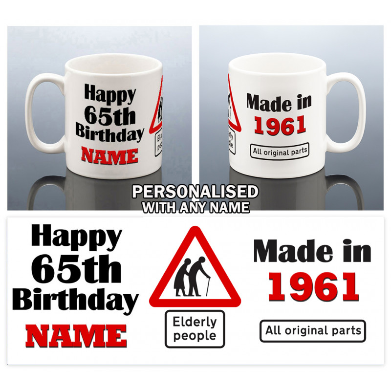 Funny 65th Birthday Mug for Him