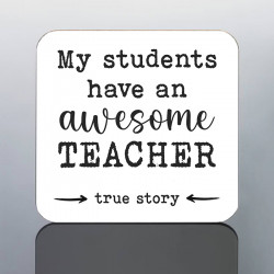 AWESOME TEACHER coaster