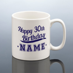 30th Birthday Mug for Him